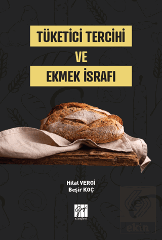 Tüketici Tercihi ve Ekmek İsrafı