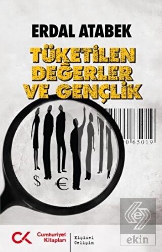 Tüketilen Değerler ve Gençlik