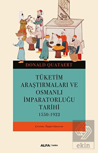 Tüketim Araştırmaları ve Osmanlı İmparatorluğu Tar