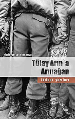 Tülay Arın\'a Armağan İktisat Yazıları