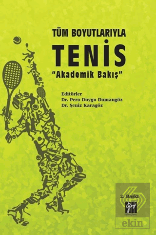 Tüm Boyutlarıyla Tenis