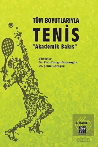 Tüm Boyutlarıyla Tenis