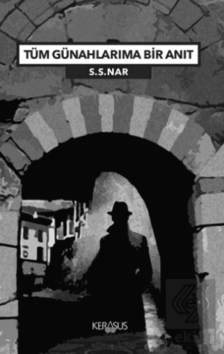 Tüm Günahlarıma Bir Anıt