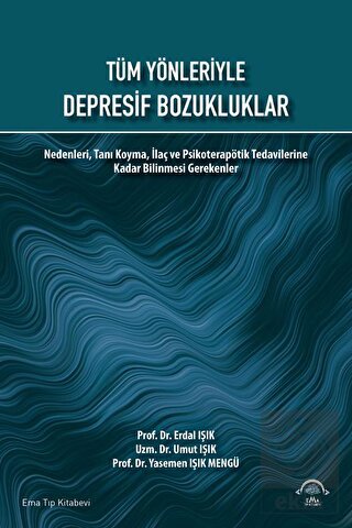 Tüm Yönleriyle Depresif Bozukluklar