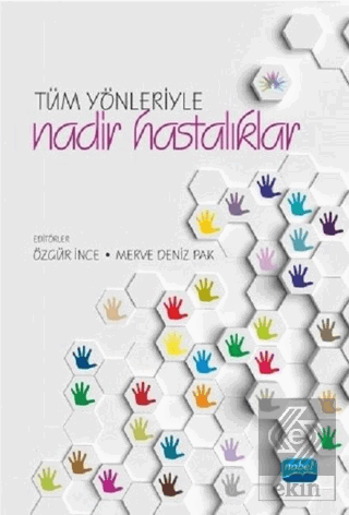 Tüm Yönleriyle Nadir Hastalıklar