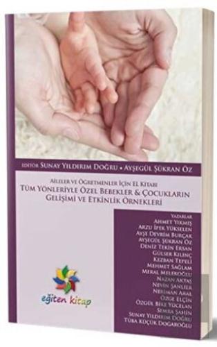 Tüm Yönleriyle Özel Bebekler ve Çocukların Gelişim