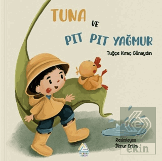 Tuna ve Pıt Pıt Yağmur