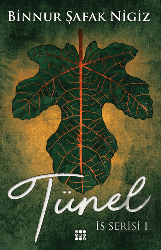 Tünel - İs Serisi 1