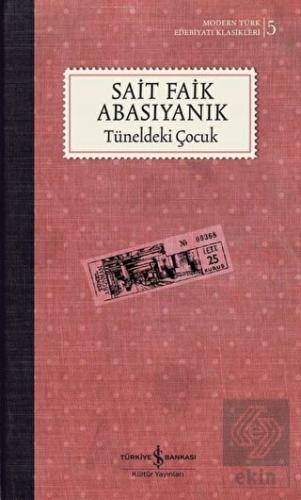 Tüneldeki Çocuk (Ciltli - Şömizli)