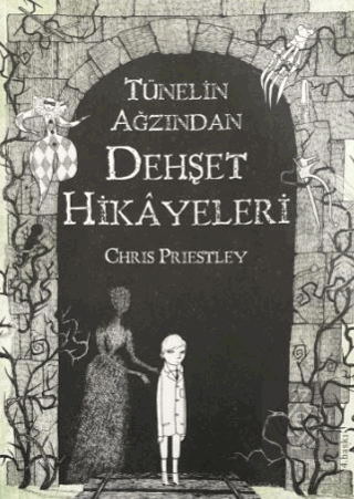 Tünelin Ağzından Dehşet Hikayeleri