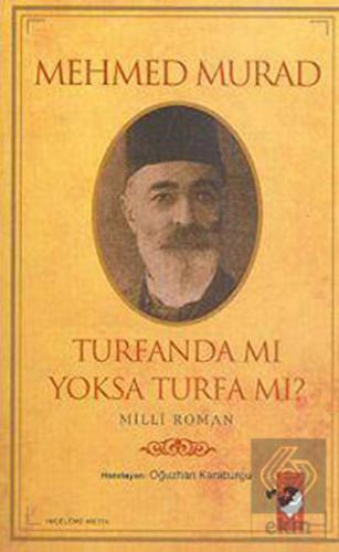 Turfanda mı Yoksa Turfa mı?