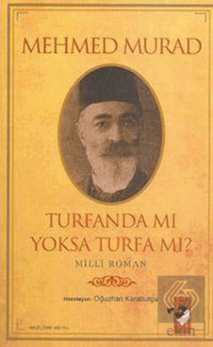 Turfanda mı Yoksa Turfa mı?