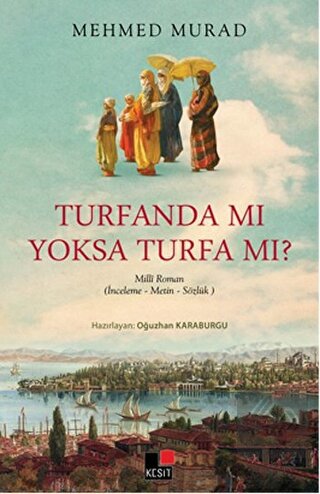 Turfanda mı Yoksa Turfa mı?