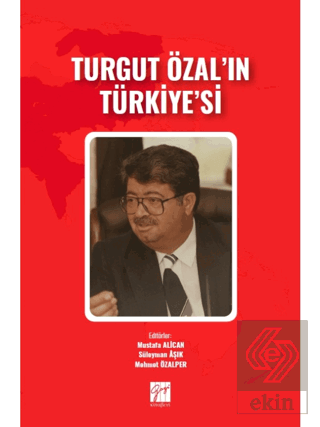 Turgut Özal'ın Türkiye'si