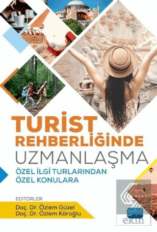 Turist Rehberliğinde Uzmanlaşma