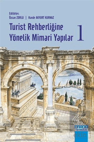 Turist Rehberliğine Yönelik Mimari Yapılar 1