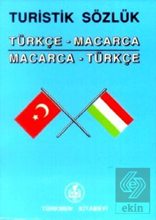 Turistik Sözlük Türkçe - Macarca Macarca - Türkçe