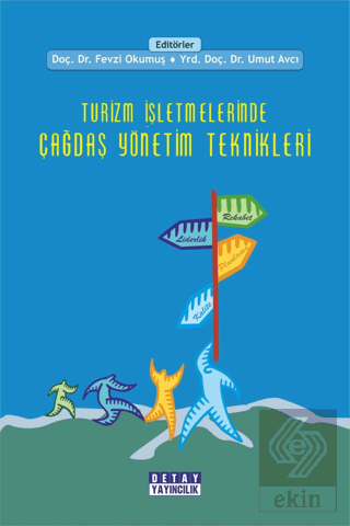 Turizm İşletmelerinde Çağdaş Yönetim Teknikleri