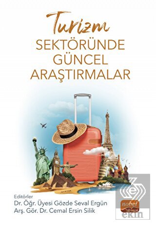 Turizm Sektöründe Güncel Araştırmalar
