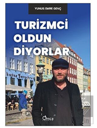 Turizmci Oldun Diyorlar
