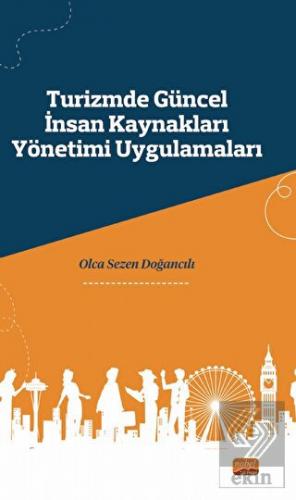 Turizmde Güncel İnsan Kaynakları Yönetimi Uygulama