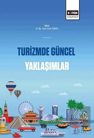 Turizmde Güncel Yaklaşımlar