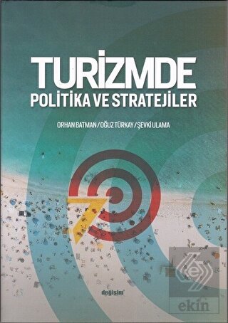 Turizmde Politika ve Stratejiler