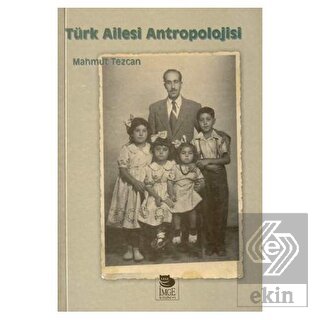 Türk Ailesi Antropolojisi