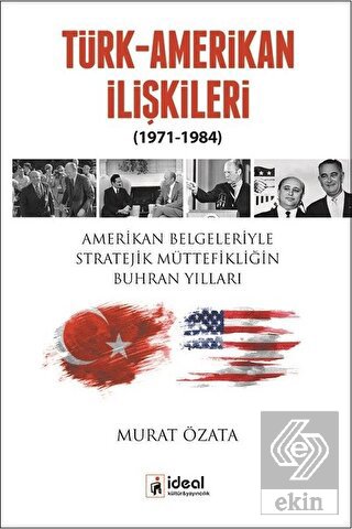 Türk-Amerikan İlişkileri (1971-1984)