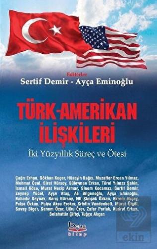 Türk-Amerikan İlişkileri