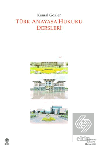 Türk Anayasa Hukuku Dersleri Kemal Gözler