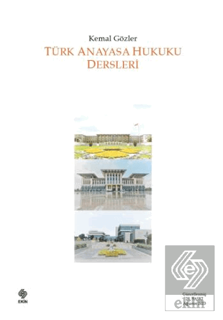 Türk Anayasa Hukuku Dersleri Kemal Gözler