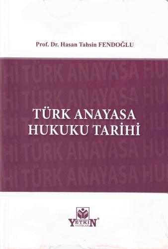 Türk Anayasa Hukuku Tarihi