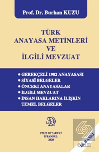 Türk Anayasa Metinleri Ve İlgili Mevzuat