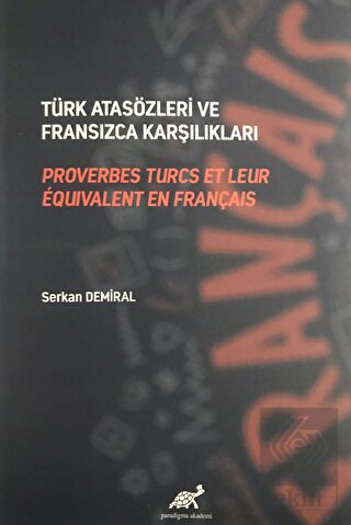 Türk Atasözleri ve Fransızca Karşılıkları
