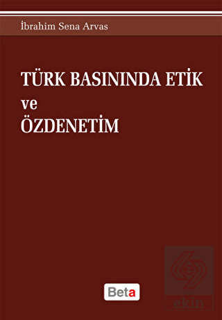 Türk Basınında Etik ve Özdenetim