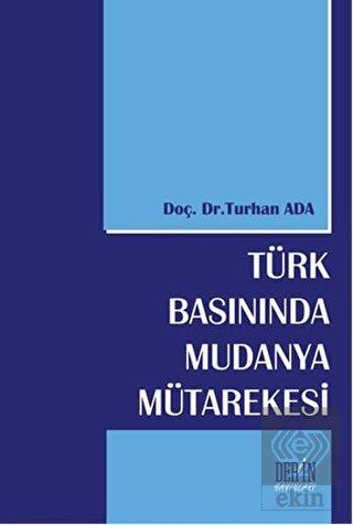 Türk Basınında Mudanya Mütarekesi