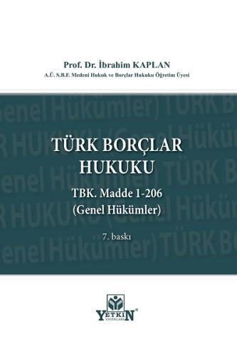 Türk Borçlar Hukuku Genel Hükümler (TBK. Madde 1-206)