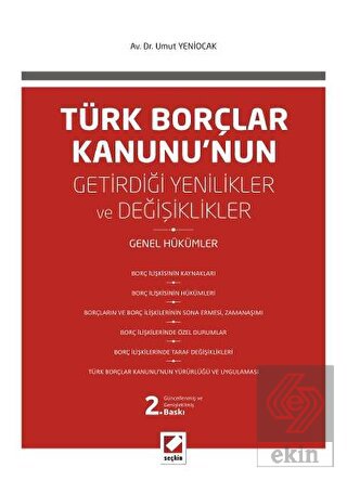 Türk Borçlar Kanunu'nun Getirdiği Değişiklikler ve