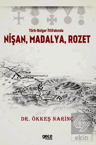 Türk-Bulgar İttifakında Nişan, Madalya, Rozet