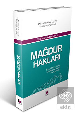 Türk Ceza Adalet Sisteminde Mağdur Hakları