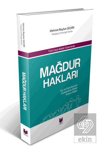 Türk Ceza Adalet Sisteminde Mağdur Hakları