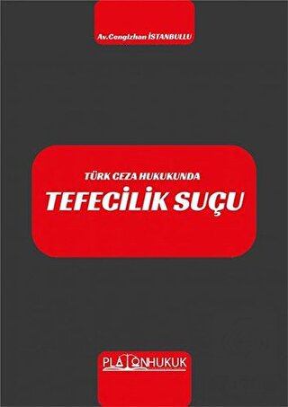Türk Ceza Hukukunda Tefecilik Suçu