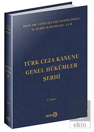 Türk Ceza Kanunu Genel Hükümler Şerhi