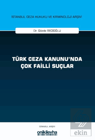 Türk Ceza Kanununda Çok Failli Suçlar