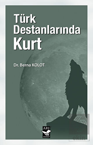 Türk Destanlarında Kurt