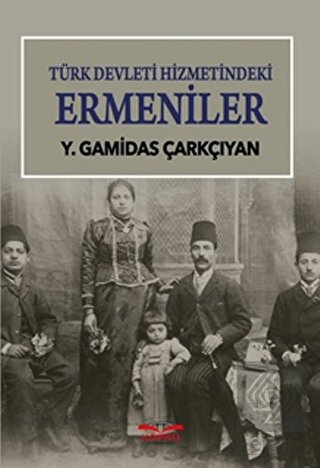 Türk Devleti Hizmetindeki Ermeniler