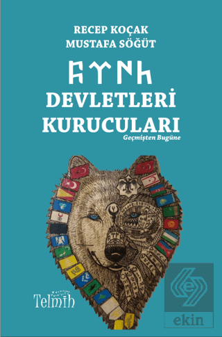 Türk Devletleri Kurucuları