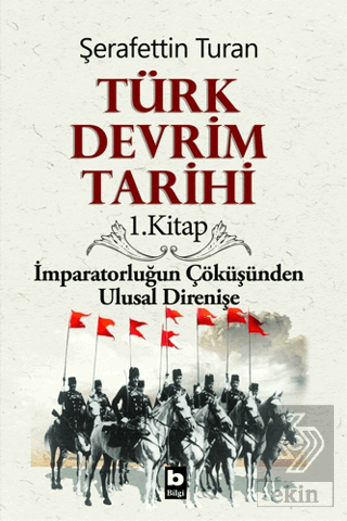 Türk Devrim Tarihi 1. Kitap