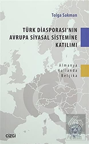 Türk Diasporası\'nın Avrupa Siyasal Sistemine Katıl